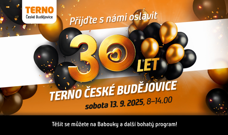 Přijďte s námi oslavit 30 let Terno České Budějovice!