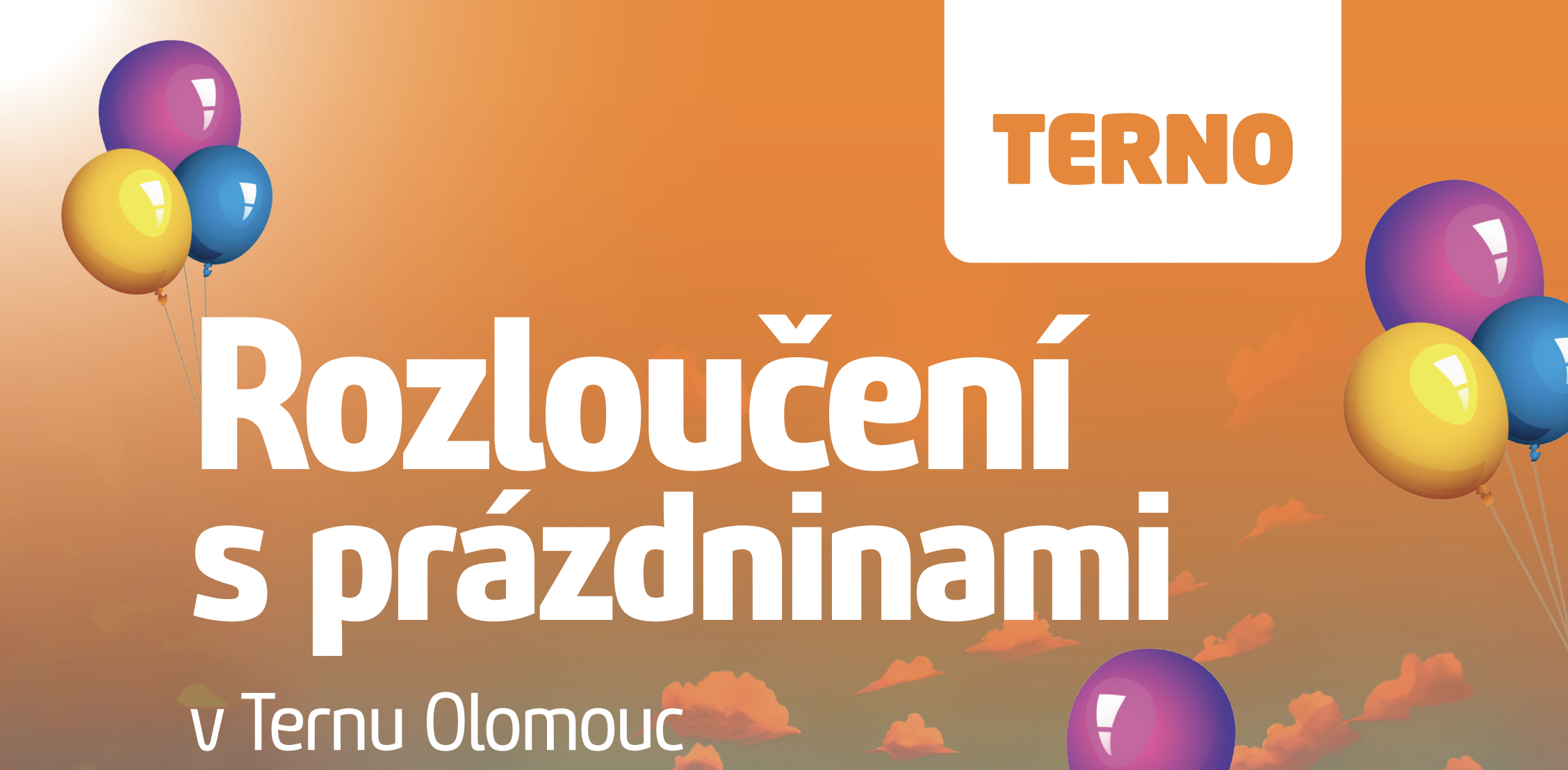 Rozloučení s prázdninami v Ternu Olomouc