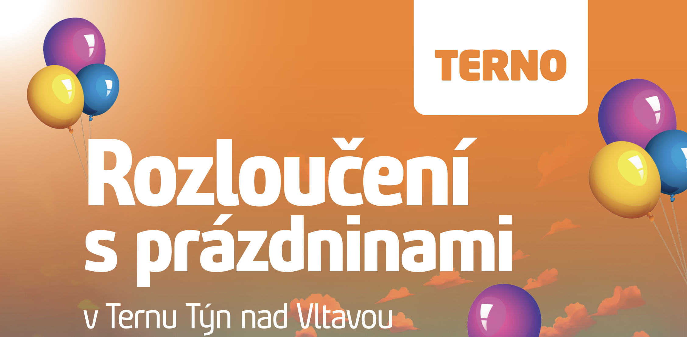 Rozloučení s prázdninami v Ternu Týn nad Vltavou